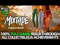 Mixtape - 100 Full Game Walkthrough
