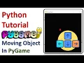 Python Tutorial - Moving an object in PyGame What is PyGame and How to use it