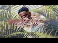 Mike Teezy - A Little More