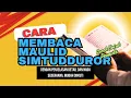 Download Lagu TATA CARA Membaca Maulid Simtudduror Lengkap | Panduan Mudah, Tartil \u0026 Merdu | Seni merayu kekasih