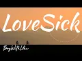 BoyWithUke - LoveSick (Lyrics)