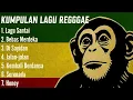 Download Lagu KUMPULAN LAGU REGGAE  Versi steven Coconut \u0026 Saggy Dog (Official Music Reggae)