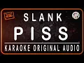 Download Lagu SLANK - PISS - KARAOKE ORIGINAL AUDIO