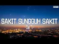 Download Lagu Sakit Sungguh Sakit - Ilir7 (Official Lyric Video)