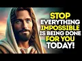 Download Lagu God Says: Stop Everything IMPOSSIBLE Is BEING DONE For YOU | God Message Today | Gods Message Now