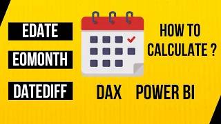 Master EDate EOMonth DateDiff in Power BI - DAX