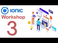 Complete Mobile Application Development Walkthrough Using IONIC Framework Part 3