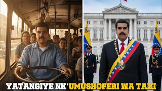 INKURU ITARAVUZWE YA MADURO: Uko Yatangiye Nk’Umushoferi