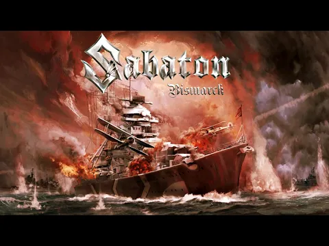 Download MP3 The Most Powerful Version: Sabaton - Bismarck (With Lyrics)