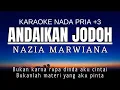 Download Lagu Andaikan Jodoh - Nazia Marwiana (Karaoke Nada Pria +3)