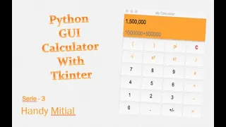 Python GUI Calculator using Tkinter - Serie 3