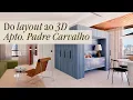 um projeto que ganha vida no 3D – apto. padre carvalho.