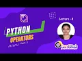 InfyTQ Series from Eazy Btech Python Operators part 3 and basic Example programs Lecture-8 9