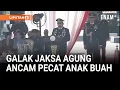 Download Lagu [Full] Ngeri Jaksa Agung ST Burhanuddin Tegas Ancam Langsung Pecat Anak Buah Nakal! | Liputan6
