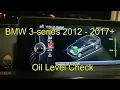 BMW Engine Oil Level Check 328i 335i 3-series 2012-2016 F30