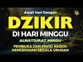 Download Lagu DZIKIR MUSTAJAB PAGI | ZIKIR PEMBUKA PINTU REZEKI | DZIKIR PAGI SESUAI SUNNAH RASUL | MORNING DUA