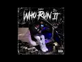 4ourDero- Who Run It (Official Audio)