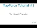Altova Mapforce Tutorial - Group By function