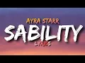 Download Lagu Ayra Starr - Sability (Lyrics)
