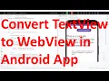 How to convert TextView to WebView HTML using the WebView loadData in your Android App