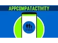 9 WHAT IS APPCOMPATACTIVITY IN ANDROID STUDIO Detailed Explanation ANDROID APP DEVELOPMENT