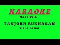 Download Lagu Karoke Tanjokh Bukhasan Nada Pria