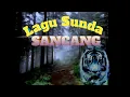 Download Lagu Sancang | pop sunda terpopuler