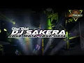 Download Lagu DJ SAKERA JAGA MATA JAGA HATI VIRAL TIKTOK SPESIAL LAGU GALAU BY 92 PROJECT OFFICIAL