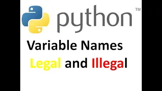 Python Tutorial-5 For Beginners Variable Names Legal and Illegal programming Mode