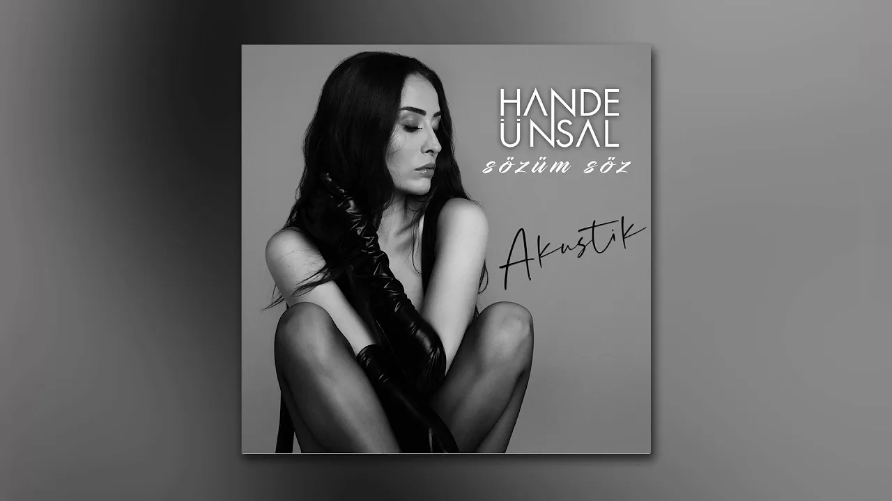 Hande Ünsal - Sözüm Söz (Akustik)