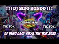 Download Lagu DJ SIDO RONDO X JARAN DOR || Full bass Viral Tik Tok 2023