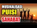 Download Lagu PUISI TENTANG SAHABAT || Kenangan Bersama Sahabat