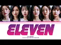 Lagu [R U Next?] PRIDE Team ELEVEN (by IVE) Lyrics (Color Coded Lyrics)