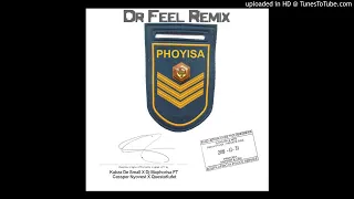 phoyisa dr feel remix