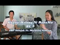 Download Lagu BE 9 Hupuji Holong Ni RohaMu  | JBP Sitinjak Ft. Mayunita Siahaan