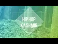 Hip hop Kashmir khud K fun se /BK/ New rap song 2020