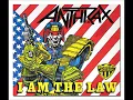 Anthrax's "I am the Law"