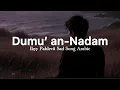 Download Lagu Dumu’an-Nadam - Ikyy Pahlevii Arabic Song ( Official Lyric Video )