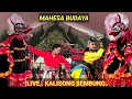 Download Lagu MAHESA BUDAYA LIVE KALISONG SEMBUNG TULUNGAGUNG