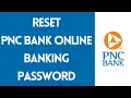 PNC Bank Online Banking Reset PNC Bank Password Step By Step