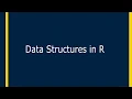 Data Structures In R