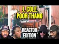 Lagu J. Cole - Poor Thang | REACTION MASHUP