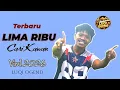 Lagu LAGU ACARA PESTA TERBARU//LIMA RIBU CARI KAWAN//CIPT/VOC. LUQI OGEND ( OFFICIAL MUSIK VIDEO)