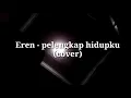 Download Lagu (cover) Eren - pelengkap Hidupku //by (Ari Padepokan) Gitar Akustik