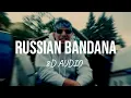 Lagu Dhanda Nyoliwala - Russian Bandana (8D AUDIO)