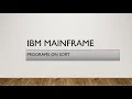 IBM Mainframes-JCL - Sort Programs Part-3