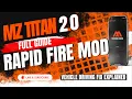 MZ Titan 2 0 - Rapid Fire Mod Tutorial Vehicle Driving Fix Explained