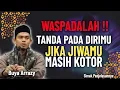 Download Lagu CARA MENGENALI JIWA YANG KOTOR DALAM DIRI || BUYA ARRAZY HASYIM