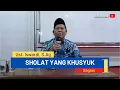 Download Lagu Kajian Tauhid - Sholat Yang Khusyuk | Ustadz Iswardi, S. Ag (Part 1/4)