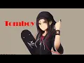 Download Lagu Nightcore - Tomboy